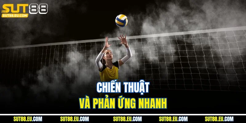 Chiến thuật và phản ứng nhanh Chiến thuật và phản ứng nhanh